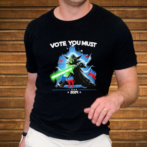 Vote You Must 2024 Yoda Star War America Donkey And Elephant T-Shirt3