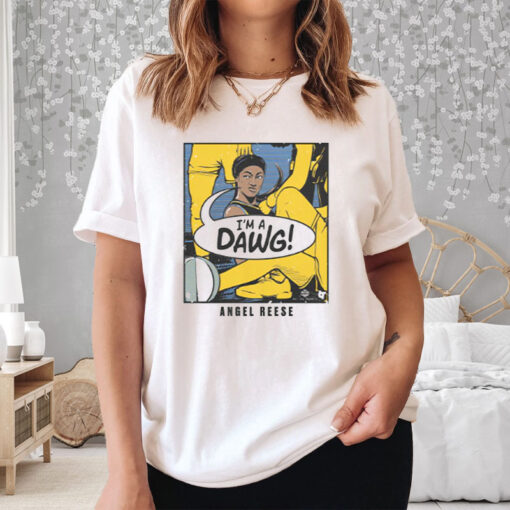 ANGEL REESE I'M A DAWG T-SHIRT3