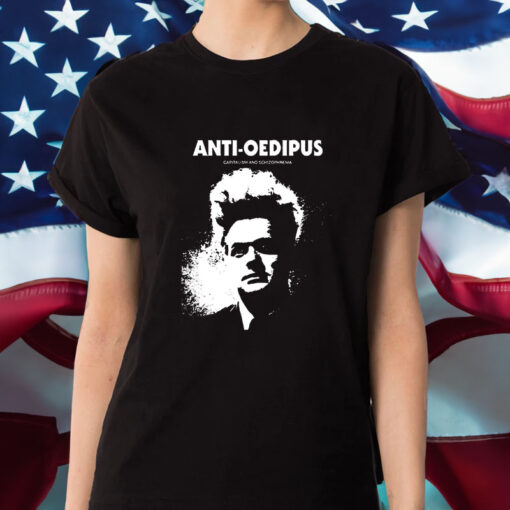 Anti-Oedipus Capitalism And Schizophrenia T-Shirt