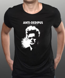 Anti-Oedipus Capitalism And Schizophrenia T-Shirt1