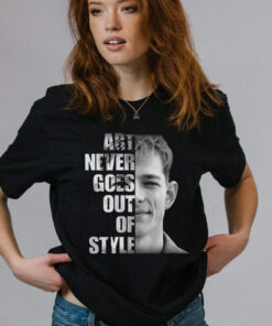 Best Of Mike Faist Donaldson Art Never Goes Out Of Style T-Shirt2