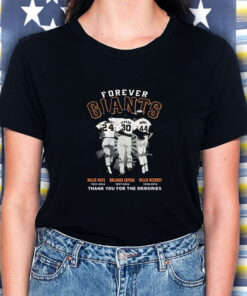 Forever Giants Willie Mays Orlando Cepeda And Willie Mccovey Thank You For The Memories T-Shirt5