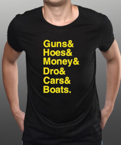 Ryan Long Guns Hoes Money Dro Cars Boats T-Shirt1