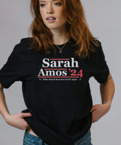 Sarah Amos 24 Make Board Runners Great Again T-Shirt2