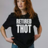 Vestigial47 Retired Thot T-Shirt2