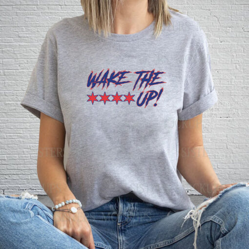 WAKE THE FCK UP T-SHIRT